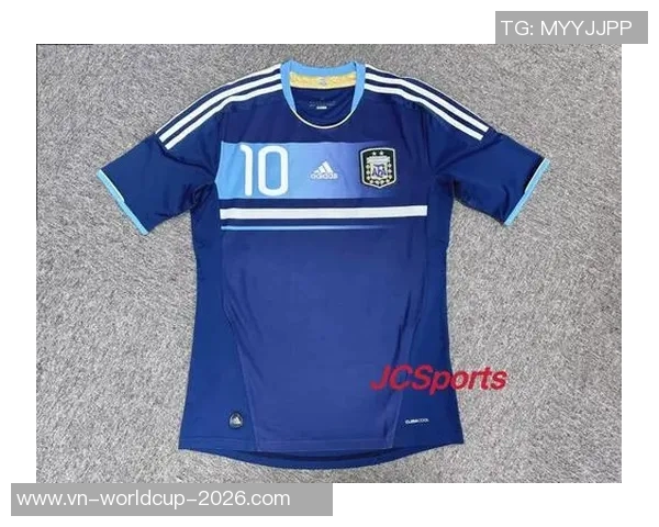 阿根廷足球球衣推荐与购买指南让你成为球场焦点